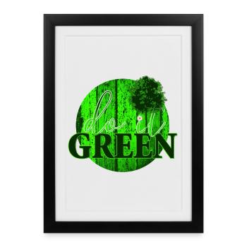 MAKE IT GREEN - Framed poster (27 × 37 cm) - black - Front