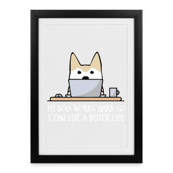Mon chien travaille dur (foncé) - Affiche encadrée (27 × 37 cm) - noir - Devant