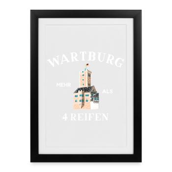 Wartburg, Mehr als Reifen, Eisenach, Allemagne - Affiche encadrée (27 × 37 cm) - noir - Devant