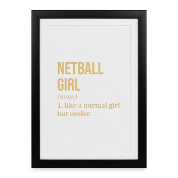 Netball Netball Netball - Framed poster (27 × 37 cm) - black - Front