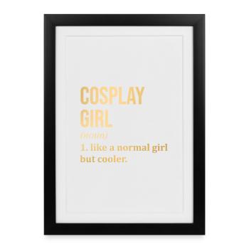 Cosplay Cosplay Cosplay - Affiche encadrée (27 × 37 cm) - noir - Devant