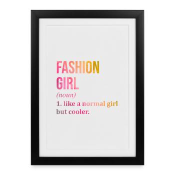 Fashion Fashion Fashion - Framed poster (27 × 37 cm) - black - Front