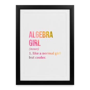 Algebra Algebra Algebra - Framed poster (27 × 37 cm) - black - Front