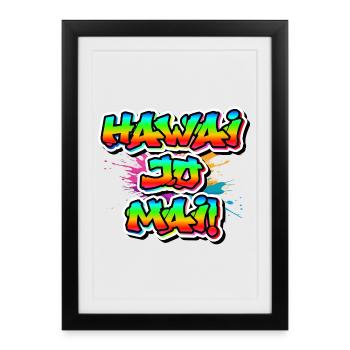 Hawaï Hello 😎 Neon Design Dialecte Vacances Souhaits - Affiche encadrée (27 × 37 cm) - noir - Devant