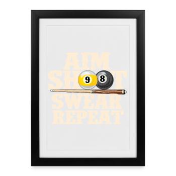 Citation drôle de billard : viser, tirer, jurer, répéter - Affiche encadrée (27 × 37 cm) - noir - Devant