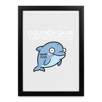 Jeu de dauphin Ne regardez pas le dauphin drôle - Affiche encadrée (27 × 37 cm) - noir - Devant