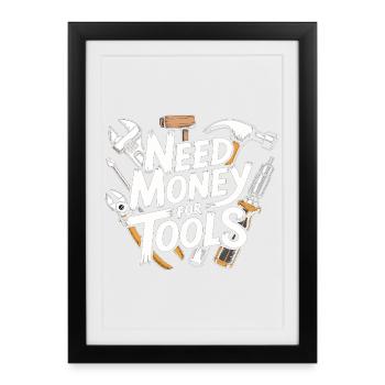 Besoin d’argent pour des outils – Chemise de bricolage - Affiche encadrée (27 × 37 cm) - noir - Devant