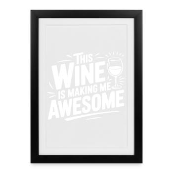 Le vin me rend génial - Affiche encadrée (27 × 37 cm) - noir - Devant