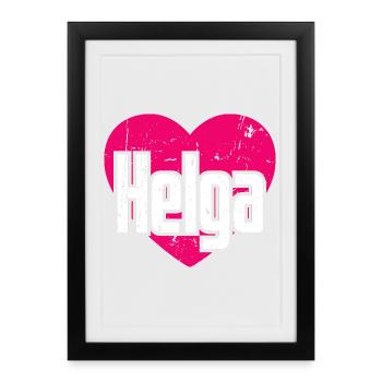 I Love Helga Pinkes Herz Ich liebe Helga - Gerahmtes Poster (27 × 37 cm) - Schwarz - Vorne