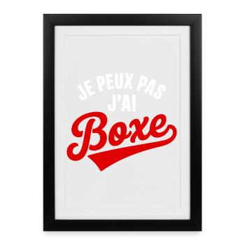 Je Peux Pas J’ai Boxe Humour Sport Combat - Affiche encadrée (27 × 37 cm) - noir - Devant