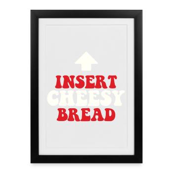 Insérer Pain au fromage Pizza Lover Humour italien - Affiche encadrée (27 × 37 cm) - noir - Devant