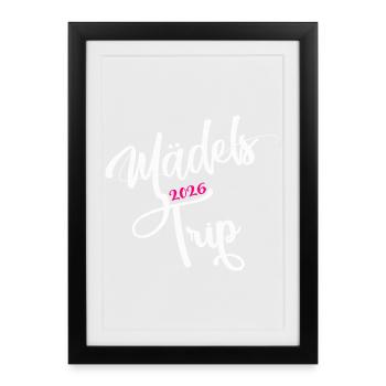 Girls' Trip 2026 Girls' Trip Girls' Tour Girls' Trip - Framed poster (27 × 37 cm) - black - Front