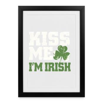 Kiss Me I'm Irish Shamrock - Framed poster (27 × 37 cm) - black - Front