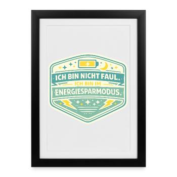Je suis en mode d’économie d’énergie - Affiche encadrée (27 × 37 cm) - noir - Devant