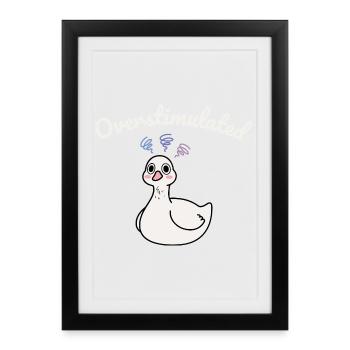Overstimulated duck - Framed poster (27 × 37 cm) - black - Front