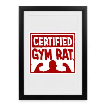 Certified Gym Rat Funny Fitness Training Saying - Framed poster (27 × 37 cm) - black - Front