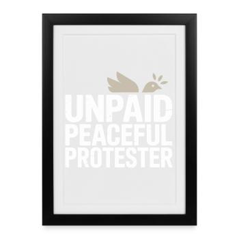 Militant pacifique non rémunéré déclarant Manifestation - Affiche encadrée (27 × 37 cm) - noir - Devant