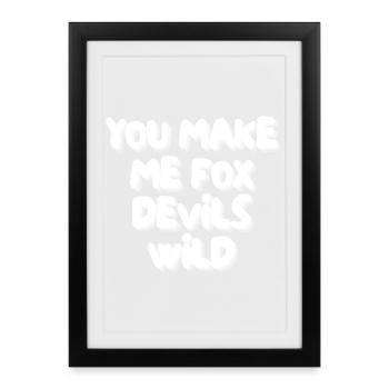 Tu me rends fou, diables renards - Affiche encadrée (27 × 37 cm) - noir - Devant