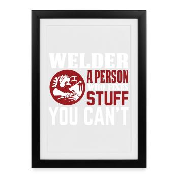 welder a person.... - Framed poster (27 × 37 cm) - black - Front