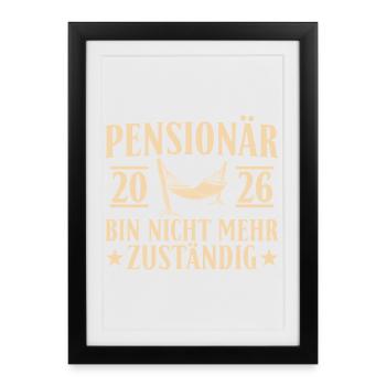 Pensioner 2026 - No longer responsible Retirement - Framed poster (27 × 37 cm) - black - Front