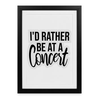 Je préférerais être à un concert Lustig Musik Konzert - Affiche encadrée (27 × 37 cm) - noir - Devant