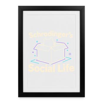 Schrödinger's Social Life | Physics Cat - Framed poster (27 × 37 cm) - black - Front