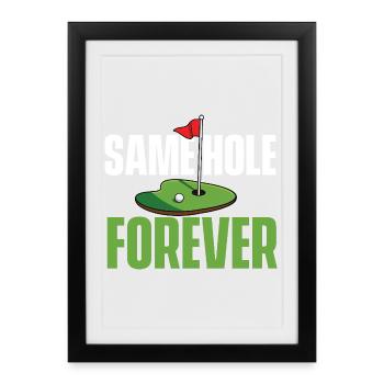 Même trou pour toujours Enterrement de vie drôle Enterrement de vie de garçon Golf - Affiche encadrée (27 × 37 cm) - noir - Devant
