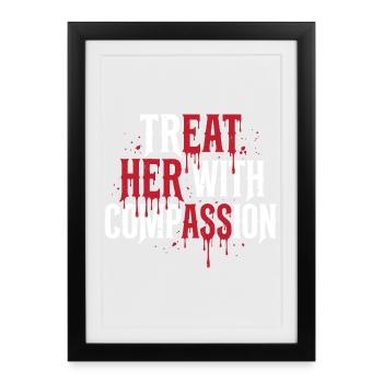 Traitez-la avec compassion - Affiche encadrée (27 × 37 cm) - noir - Devant