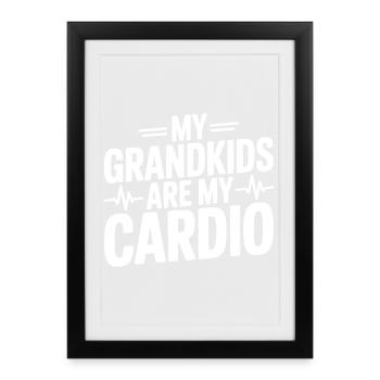Mes petits-enfants sont mon cardio - Affiche encadrée (27 × 37 cm) - noir - Devant