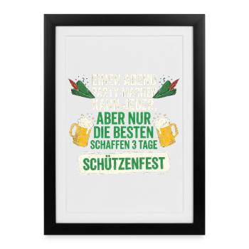 Schützenfest Drei Tage Beste Feier - Gerahmtes Poster (27 × 37 cm) - Schwarz - Vorne