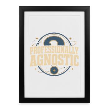 Agnostique mais fatigué drôle drôle d’agnostique cadeau - Affiche encadrée (27 × 37 cm) - noir - Devant