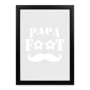 Papa Foot - Affiche encadrée (27 × 37 cm) - noir - Devant