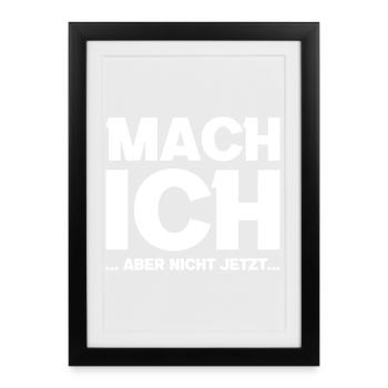 MAIS JE NE LE FAIS PLUS MAINTENANT - Affiche encadrée (27 × 37 cm) - noir - Devant