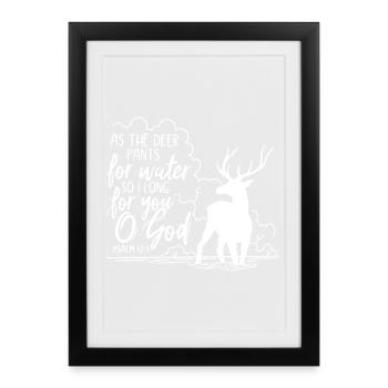 Comme le cerf halète pour l’eau - Affiche encadrée (27 × 37 cm) - noir - Devant