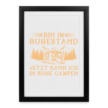 I am retired - caravan camping pensioner - Framed poster (27 × 37 cm) - black - Front
