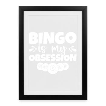 Bingo Player Bingo Is My Obsession Bingo - Framed poster (27 × 37 cm) - black - Front