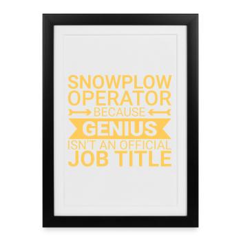 Opérateur de chasse-neige Genius Conducteur de chasse-neige - Affiche encadrée (27 × 37 cm) - noir - Devant