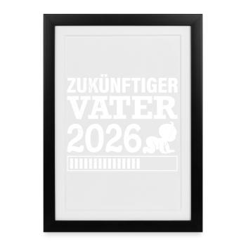 FUTUR PAPA 2026 Paternité Drôle - Affiche encadrée (27 × 37 cm) - noir - Devant