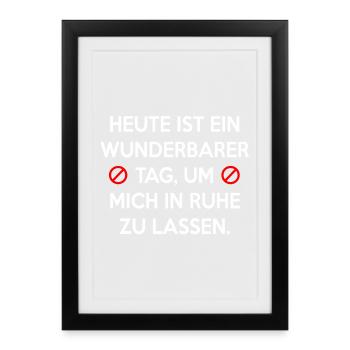 TODAY IS A WONDERFUL DAY TO REST IN PEACE. - Framed poster (27 × 37 cm) - black - Front