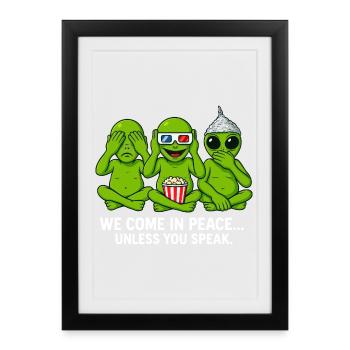 T-shirt humour extraterrestre – Nous venons en paix - Affiche encadrée (27 × 37 cm) - noir - Devant
