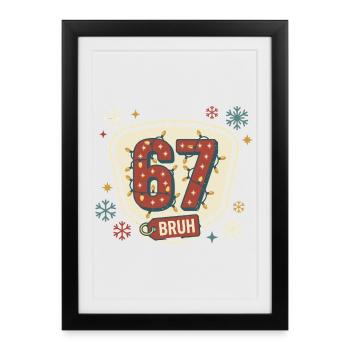67 Bruh Christmas Meme Cadeau mignon - Affiche encadrée (27 × 37 cm) - noir - Devant