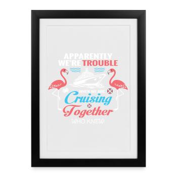 Faire des croisières ensemble Flamingos : plaisir - Affiche encadrée (27 × 37 cm) - noir - Devant