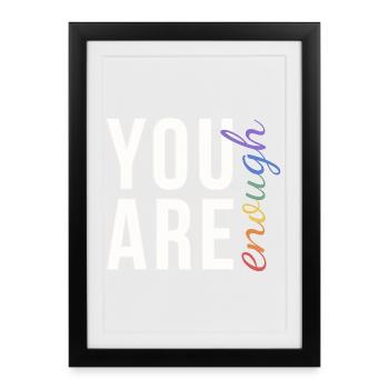 You Are Enough Typography Rainbow Pride - Framed poster (27 × 37 cm) - black - Front