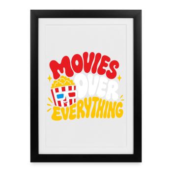 Movies Over Everything Popcorn - Framed poster (27 × 37 cm) - black - Front