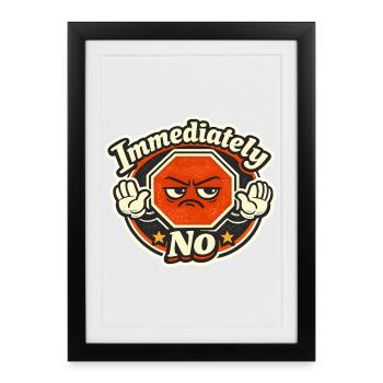 Dessin animé instantané sans panneau stop - Affiche encadrée (27 × 37 cm) - noir - Devant