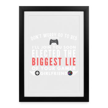 Biggest Lie: Gamer Girlfriend - Framed poster (27 × 37 cm) - black - Front