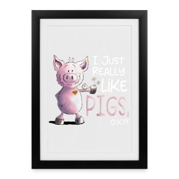 J’aime vraiment les cochons cochon - Affiche encadrée (27 × 37 cm) - noir - Devant