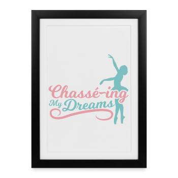 Chase my dreams - Framed poster (27 × 37 cm) - black - Front