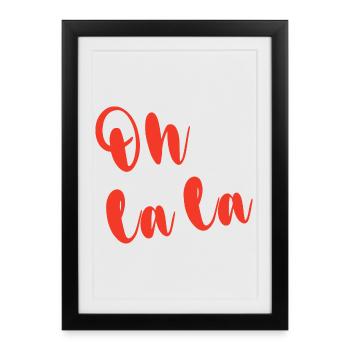 OH LA LA - Affiche encadrée (27 × 37 cm) - noir - Devant