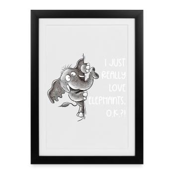 Droll Elephant Animal Motif Wild Animal Saying - Framed poster (27 × 37 cm) - black - Front